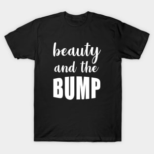 Beauty and the Bump T-Shirt